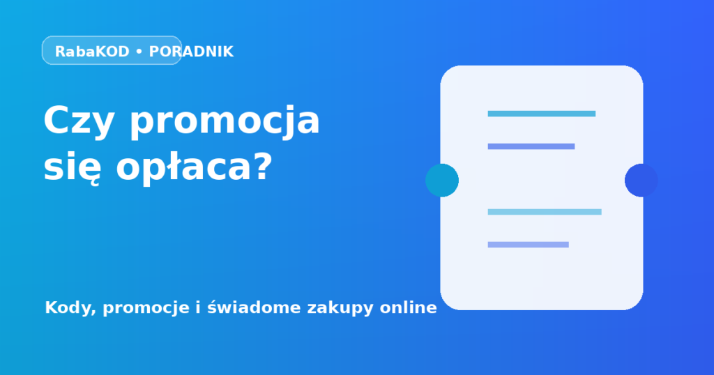Jak sprawdzić, czy promocja naprawdę się opłaca?